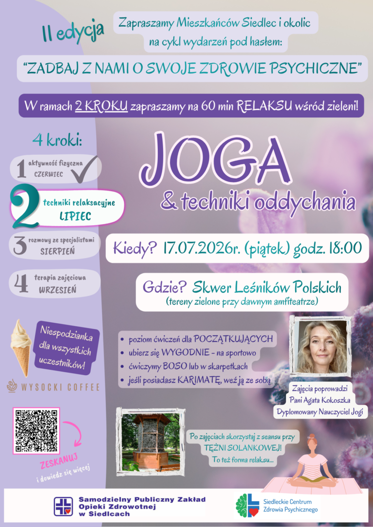 Siedleckie Centrum Zdrowia Psychicznego zaprasza na&nbsp;II EDYCJĘ wydarzeń pod&nbsp;hasłem: „ZADBAJ Z&nbsp;NAMI O&nbsp;SWOJE ZDROWIE PSYCHICZNE” 2 krok – techniki relaksacyjne